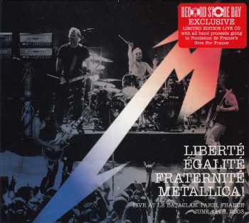 Metallica Liberté, Égalité, Fraternité, Metallica!, Blackened europe, CD