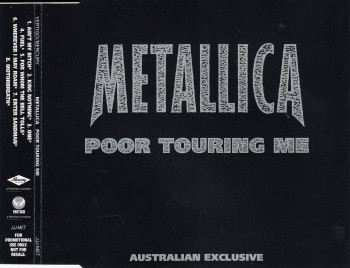 Metallica Poor Touring Me, Vertigo/Mercury australia, CD Promo